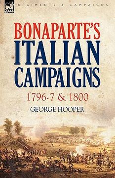portada bonaparte's italian campaigns: 1796-7 & 1800 (en Inglés)