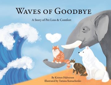 portada Waves of Goodbye: A Story of Pet Loss and Comfort (en Inglés)