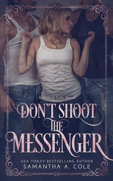 portada Don't Shoot the Messenger: Hazard Falls Book 2 (en Inglés)