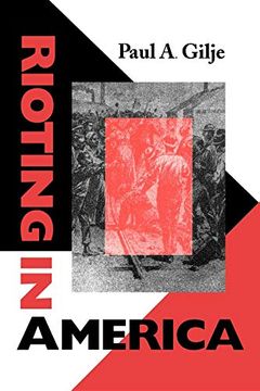 portada Rioting in America: (Interdisciplinary Studies in History (Ish)) (en Inglés)