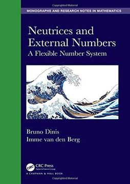 portada Neutrices and External Numbers: A Flexible Number System (Chapman & Hall 