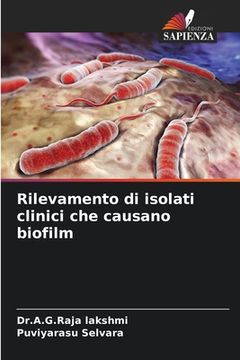 portada Rilevamento di isolati clinici che causano biofilm (en Italiano)