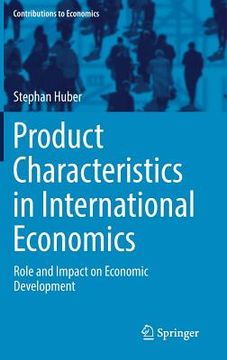 portada Product Characteristics in International Economics: Role and Impact on Economic Development (en Inglés)