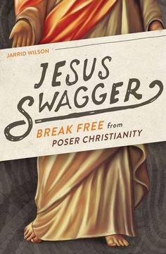 portada Jesus Swagger: Break Free from Poser Christianity (en Inglés)