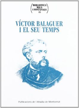 portada Víctor Balaguer i el seu Temps 