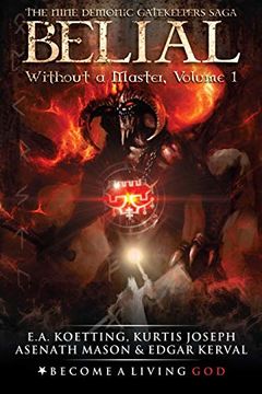 portada Belial: Without a Master: 1 (The Nine Demonic Gatekeepers Saga) (en Inglés)