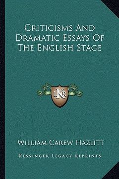 portada criticisms and dramatic essays of the english stage (in English)
