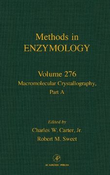 portada Methods in Enzymology, Volume 276: Macromolecular Crystallography, Part a (en Inglés)