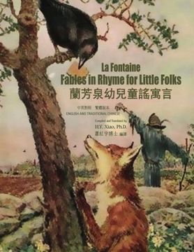 portada La Fontaine: Fables in Rhymes for Little Folks (Traditional Chinese): 01 Paperback Color (Childrens Picture Books) (Volume 8) (Chinese Edition)
