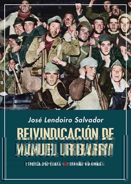 portada Reivindicacion de Manuel Uribarry: (1896-1962)¿ Heroe Republicano Difamado y Expulsado en 1938? (Controversias o Polemicas)