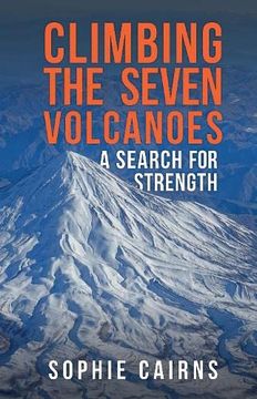 portada Climbing the Seven Volcanoes (en Inglés)