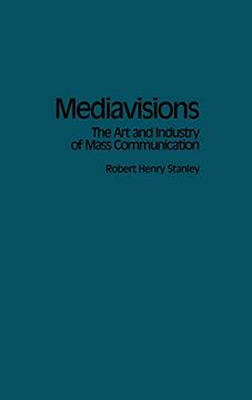 portada Mediavisions: The art and Industry of Mass Communication 