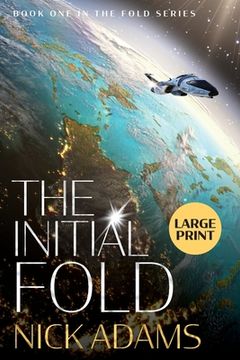 portada The Initial Fold: Large Print Edition (en Inglés)