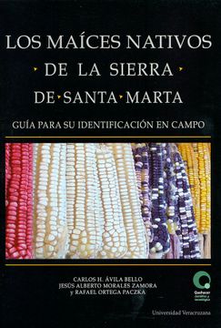 portada Los Maíces Nativos de la Sierra de Santa Marta (in Spanish)