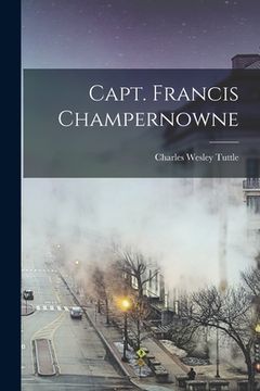 portada Capt. Francis Champernowne (en Inglés)