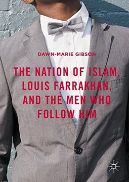 portada The Nation of Islam, Louis Farrakhan, and the Men Who Follow Him