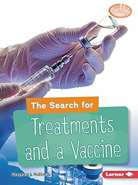portada The Search for Treatments and a Vaccine (Searchlight Books (Tm) -- Understanding the Coronavirus) 