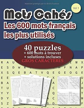 Libro Mots Cachés - les 600 Mots Français les Plus Utilisés: 40 Puzzles ...