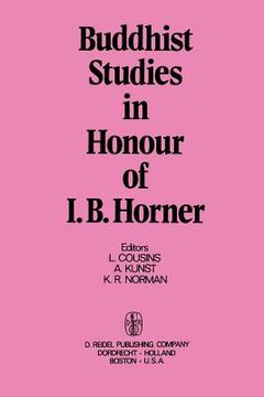 portada Buddhist Studies in Honour of I.B. Horner (en Inglés)