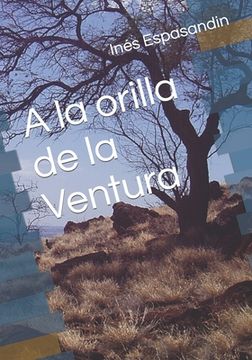 portada A La Orilla De La Ventura (spanish Edition)