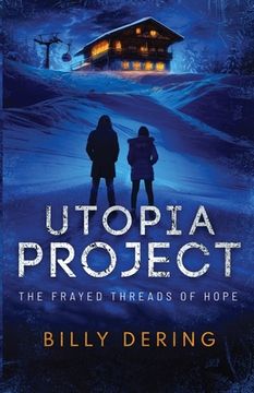 portada Utopia Project: The Frayed Threads of Hope (in English)