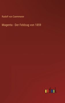 portada Magenta - Der Feldzug von 1859 (en Alemán)