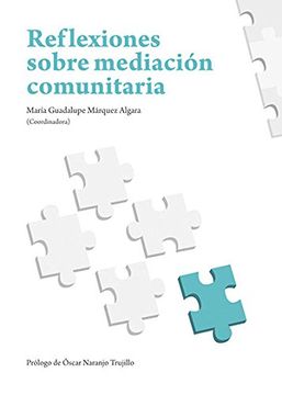 portada Reflexiones Sobre Mediacion Comunitaria (2014) Ccsh (in Spanish)