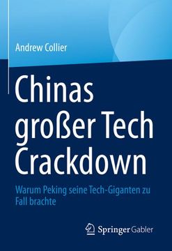 portada Chinas Großer Tech Crackdown: Warum Peking Seine Tech-Giganten Zu Fall Brachte (in German)