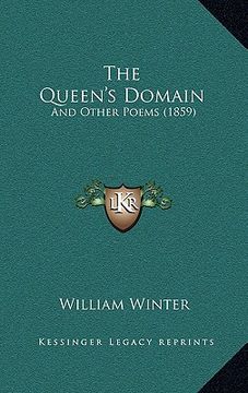 portada the queen's domain: and other poems (1859) (en Inglés)