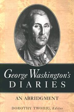 portada george washington's diaries: an abridgment (en Inglés)