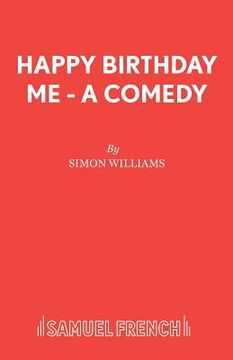 portada Happy Birthday Me - A Comedy (en Inglés)