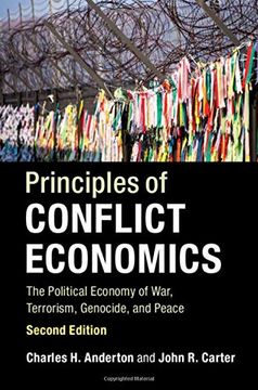 portada Principles of Conflict Economics: The Political Economy of War, Terrorism, Genocide, and Peace (en Inglés)