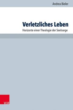 portada Verletzliches Leben: Horizonte Einer Theologie Der Seelsorge