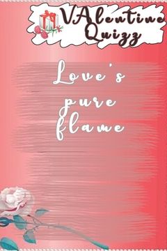 portada Valentine QuizzLove's pure flame: Word scramble game is one of the fun word search games for kids to play at your next cool kids party (in English)