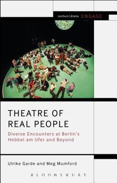 portada Theatre of Real People: Diverse Encounters at Berlin's Hebbel Am Ufer and Beyond (en Inglés)
