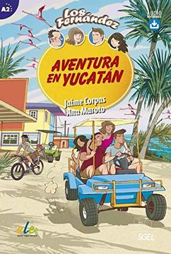 portada Aventura en Yucatan: Aventura en Yucatan (A2) (in Spanish)