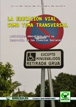 portada La Educación Vial Como Tema Transversal (in Spanish)