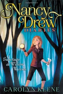 portada Sabotage at Willow Woods (Nancy Drew Diaries)