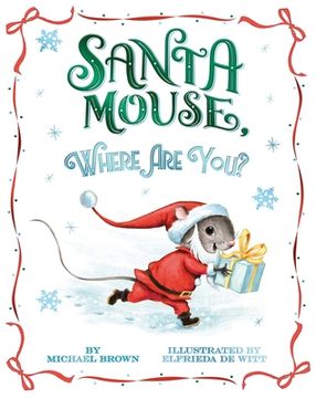 portada Santa Mouse, Where are You? (a Santa Mouse Book) (in English)