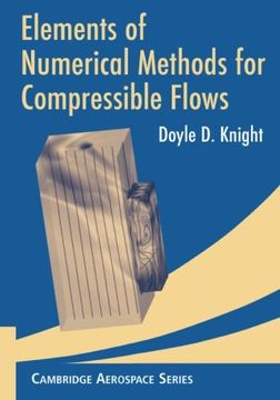portada Elements of Numerical Methods for Compressible Flows Paperback (Cambridge Aerospace Series) (en Inglés)