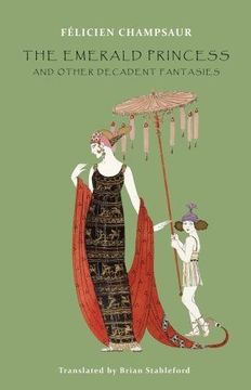 portada The Emerald Princess: and Other Decadent Fantasies (en Inglés)