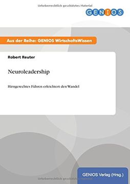 portada Neuroleadership Hirngerechtes Fhren Erleichtert den Wandel (en Alemán)