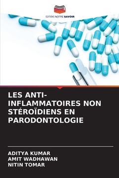 portada Les Anti-Inflammatoires Non Stéroïdiens En Parodontologie (en Francés)