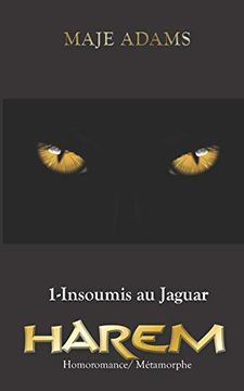 portada Harem, #1 Insoumis au Jaguar (Homoromance, Métamorphe) (en Francés)