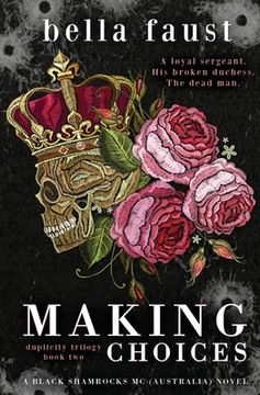 portada Making Choices: a dark and angsty love triangle romance (en Inglés)