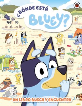 portada Dónde Está Bluey? Un Libro Busca y Encuentra