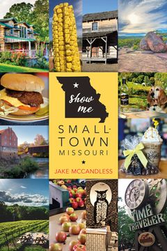 portada Show me Small-Town Missouri (en Inglés)