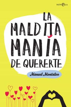 portada La Maldita Mania de Quererte (in Spanish)