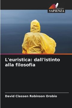 portada L'euristica: dall'istinto alla filosofia (in Italian)