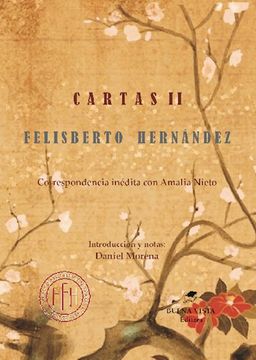 portada Cartas II: Correspondencia Inédita con Amalia Nieto (in Spanish)